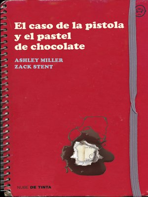 cover image of El caso de la pistola y el pastel de chocolate